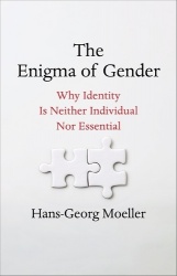 The Enigma of Gender - Why Identity Is Neither Individual Nor Essential