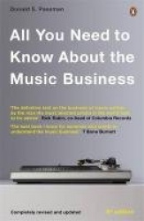 All You Need to Know About the Music Business - Eighth Edition