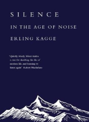 Silence - In the Age of Noise