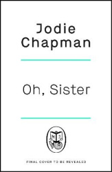 Oh, Sister