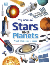 My Book of Stars and Planets - A fact-filled guide to space