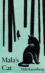 Mala's Cat - The moving and unforgettable true story of one girl's survival during the Holocaust