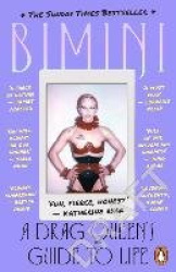 A Drag Queen's Guide to Life