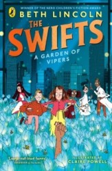 The Swifts: A Garden of Vipers