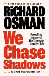 We Chase Shadows
