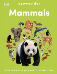 Eyewonder Mammals - Open Your Eyes to a World of Discovery