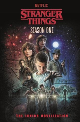 Stranger Things: Season One - The Junior Novelisation