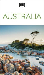 DK Australia - Must-See Sights. Culture & History. Detailed Maps & Tours. Covers Sydney, Melbourne, Brisbane, & more