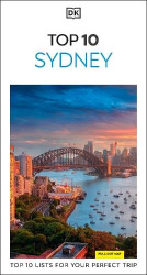 DK Top 10 Sydney - Top 10 lists for your perfect trip, plus an all-weather folded map