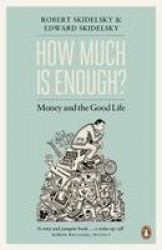 How Much is Enough?
