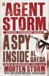 Agent Storm - A Spy Inside al-Qaeda