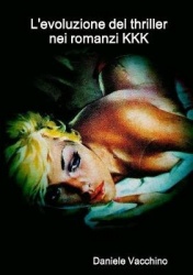 L'evoluzione del thriller nei romanzi KKK
