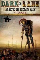 Dark Lane Anthology - Volume Six