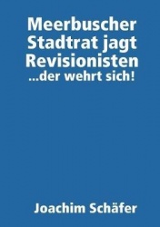 Meerbuscher Stadtrat jagt Revisionisten