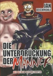Die Unterdr ckung Der M nner