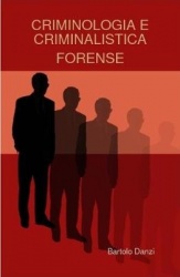 Criminologia e Criminalistica forense
