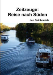 Zeitzeuge - Reise nach Suden