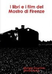 I libri e i film del Mostro di Firenze