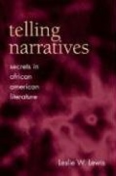 Telling Narratives - Secrets in African American Literature