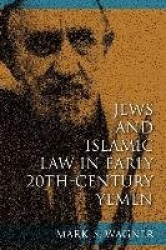 Jews and Islamic Law in Early 20th-Century Yemen