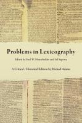 Problems in Lexicography - A Critical / Historical Edition