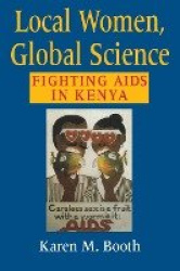 Local Women, Global Science - Fighting AIDS in Kenya