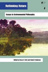 Rethinking Nature - Essays in Environmental Philosophy