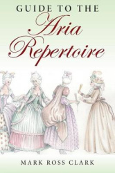 Guide to the Aria Repertoire