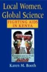 Local Women, Global Science - Fighting AIDS in Kenya