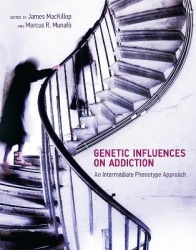 Genetic Influences on Addiction - An Intermediate Phenotype Approach