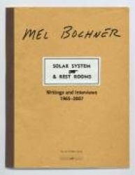 Solar System & Rest Rooms - Writings and Interviews, 1965–2007