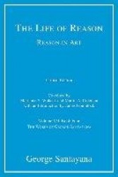 The Life of Reason or The Phases of Human Progress: Volume 7 - Reason in Art, Volume VII, Book Four