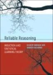 Reliable Reasoning - Induction and Statistical Learning Theory