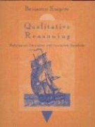 Qualitative Reasoning - Modeling & Simulation with  Incomplete Knowledge
