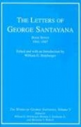 The Letters of George Santayana, Book Seven, 1941–1947 - The Works of George Santayana, Volume V