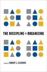The Discipline of Organizing