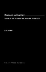 Science In History - The Scientific and Industrial Revolution