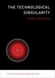 The Technological Singularity