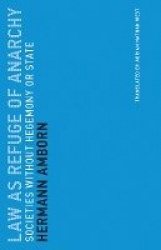 Law as Refuge of Anarchy - Societies without Hegemony or State