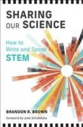 Sharing Our Science
