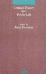 Critical Theory & Public Life (Paper)