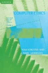 Computer Ethics - Cautionary Tales and Ethical Dilemmas in Computing
