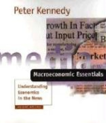 Macroeconomic Essentials - Understanding Economics in the News
