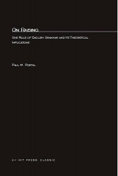 On Raising - One Rule of English Grammar and Its Theoretical Implications