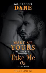 Make Me Yours / Take Me On