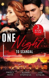 One Night…To Scandal - The Queen's Baby Scandal (One Night with Consequences) / a Night of Royal Consequences / the Princess Pre