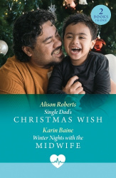 Single Dad's Christmas Wish / Winter Nights With The Midwife - Single Dad's Christmas Wish (Royal York Hospital) / Winter Nights