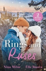 Rings And Ruses - The Bride Wore His Convenient Ring (Long-Lost Rossi Siblings) / Bridesmaid's Fast-Track Fling (Pit Stop to For