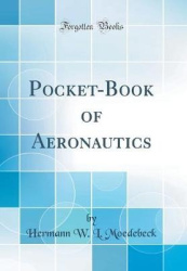 Pocket-Book of Aeronautics (Classic Reprint)