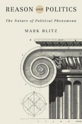 Reason and Politics - The Nature of Political Phenomena
